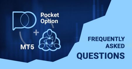 Întrebări frecvente despre terminalul Forex MT5 în Pocket Option
